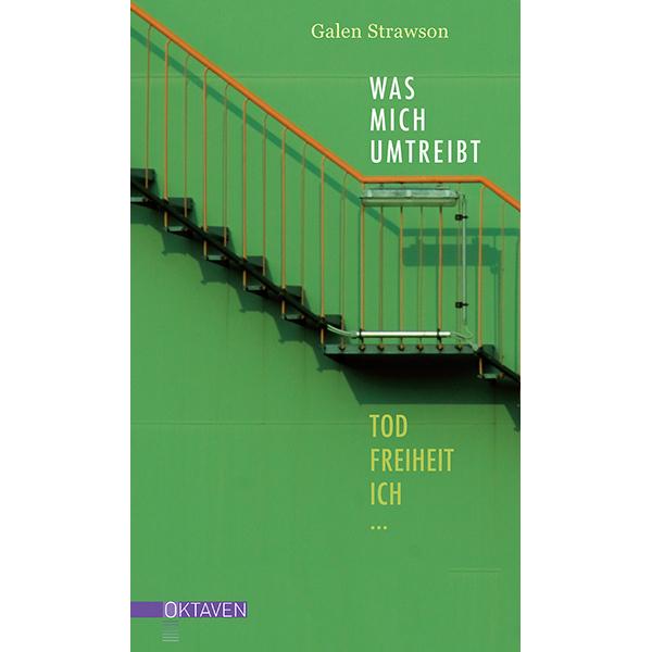 Thumbnail - Was mich umtreibt, Sachbücher von Galen Strawson