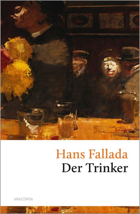 Produktbild Der Trinker (Deutsch, Hans Fallada, 2018)