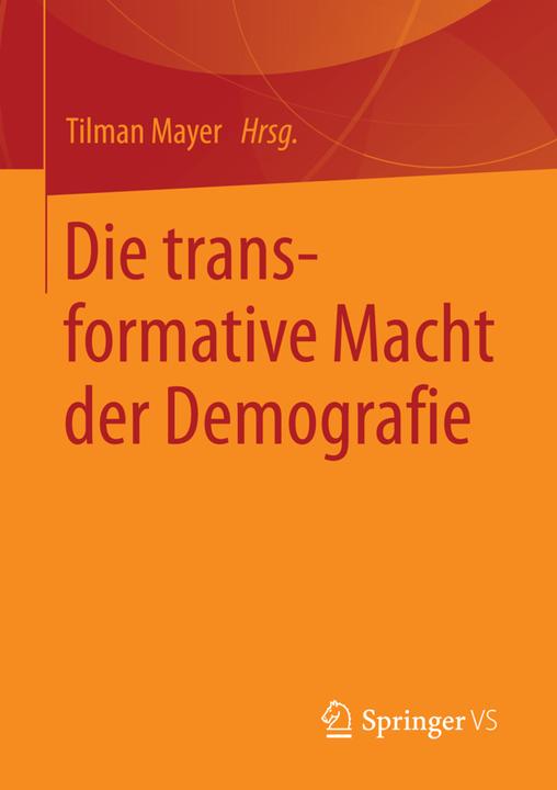 Produktbild Die transformative Macht der Demografie (Deutsch, 2016)