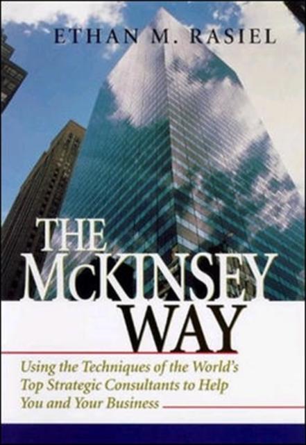 The McKinsey Way (Englisch, Ethan M. Rasiel, 1999)