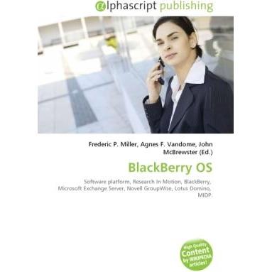 BlackBerry OS, Fachbücher von Agnes F. Vandome, John McBrewster, Frederic P. Miller