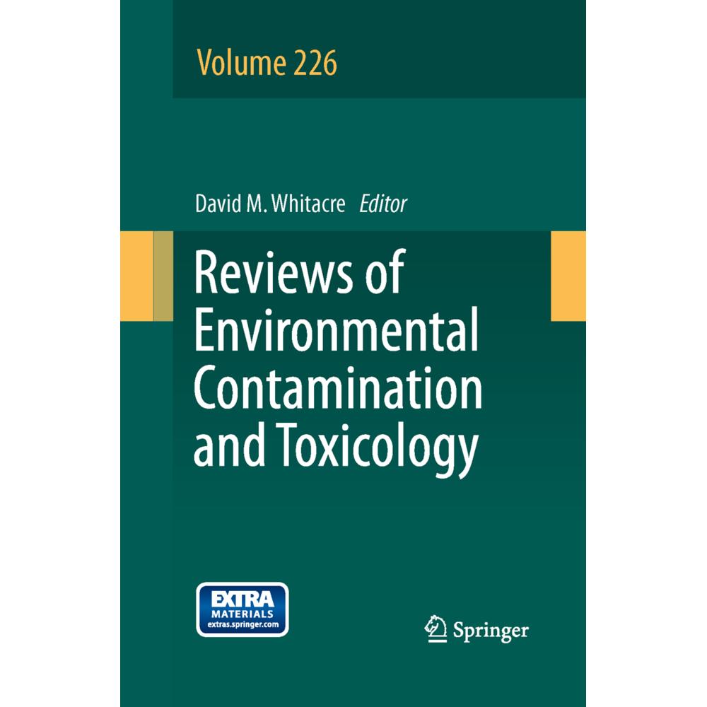 Reviews of Environmental Contamination and Toxicology Volume 226, Fachbücher von David M. Whitacre