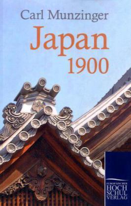 Produktbild Japan 1900 (Deutsch, Carl Munzinger, 2010)