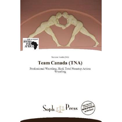 Team Canada (TNA), Ratgeber