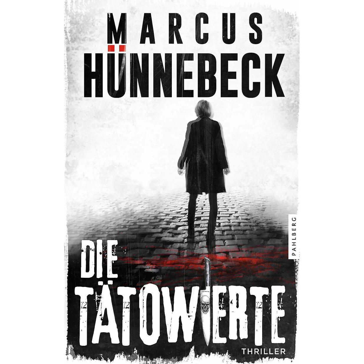 Die Tätowierte, Belletristik von Marcus Hünnebeck