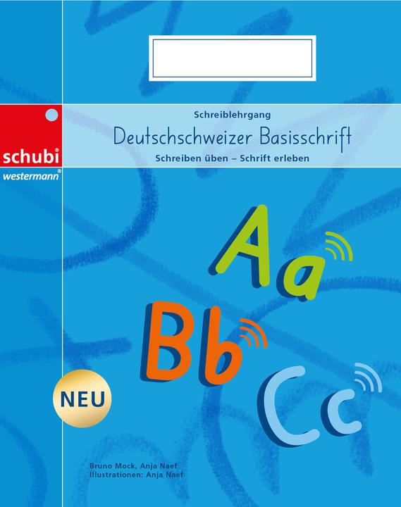 Actual product image Schreiblehrgang Deutschschweizer Basisschrift (German, Anja Naef, Bruno Mock, Kathia Rota, 2025)