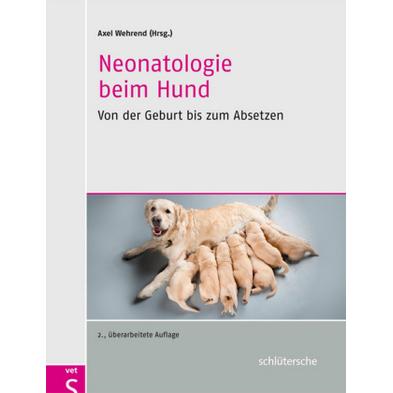 Neonatologie beim Hund, Fachbücher von Wehrend Axel