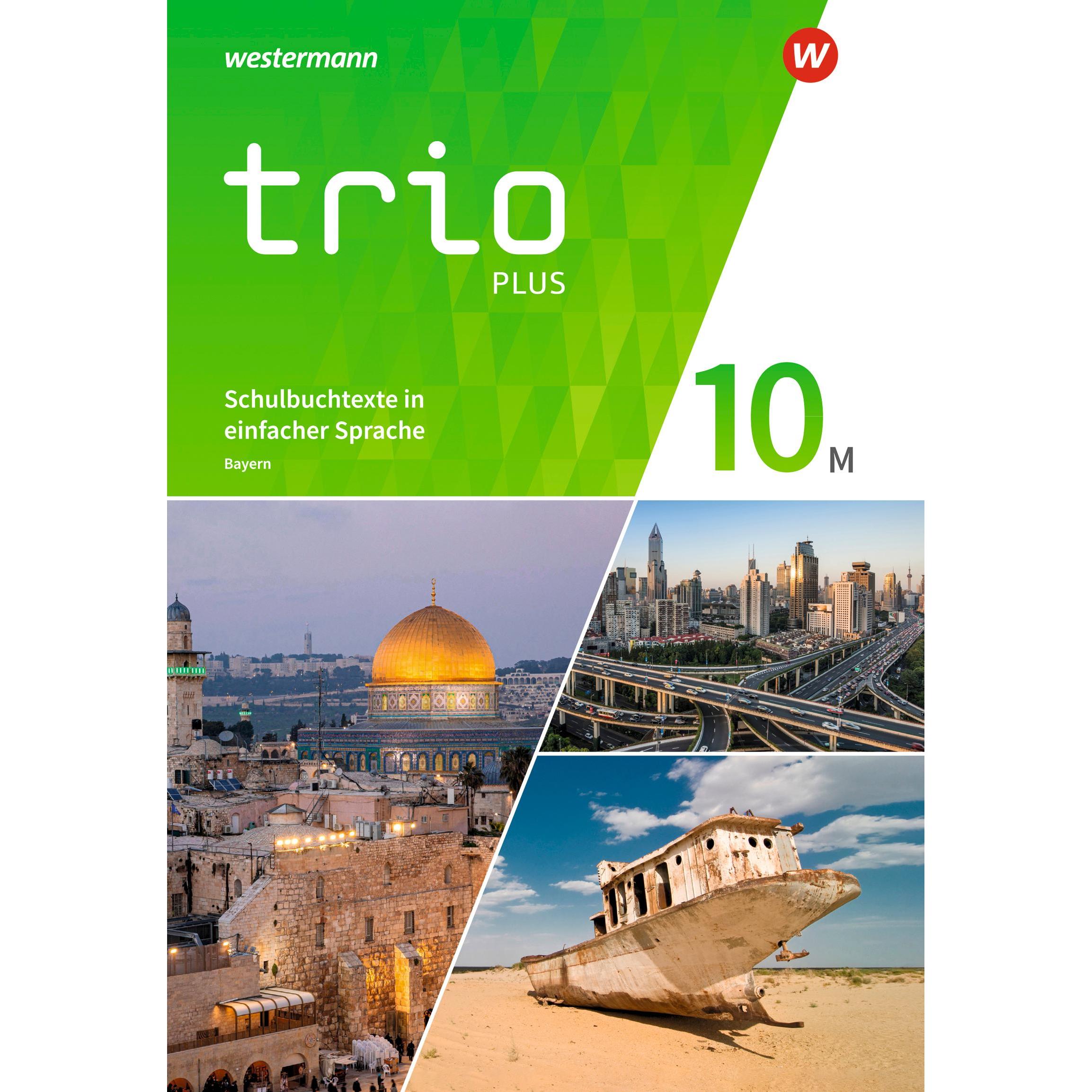 Trio - GPG / Trio GPG - Geschichte / Politik / Geographie für Mittelschulen in Bayern - Ausgabe 2017, Schulbücher von Ch...