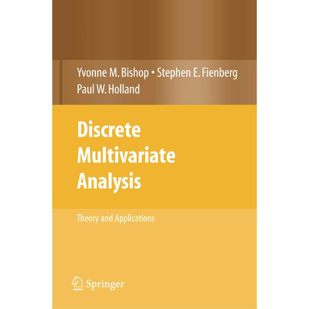 Thumbnail - Discrete Multivariate Analysis, Fachbücher von Stephen E. Fienberg, Yvonne M. Bishop, Paul W. Holland