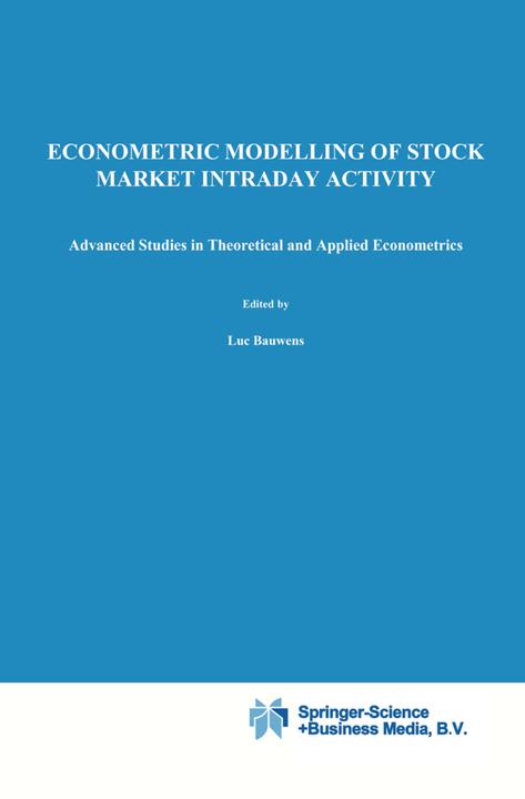 Econometric Modelling of Stock Market Intraday Activity (Luc Bauwens, Pierre Giot, 2010)