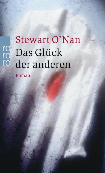 Produktbild Das Glück der anderen (Deutsch, Stewart O'Nan, 2003)