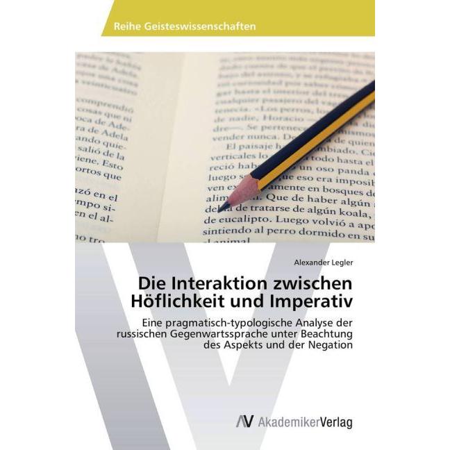 Die Interaktion zwischen Höflichkeit und Imperativ, Fachbücher