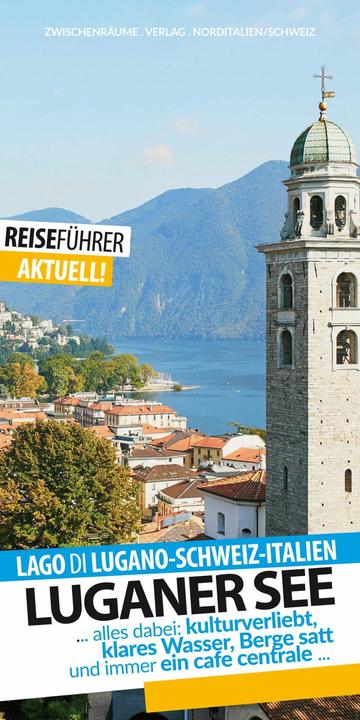 Image du produit Luganer See - Reiseführer - Lago di Lugano (Allemand, Robert Hüther, 2024)
