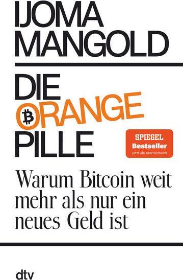 Produktbild Die orange Pille (Deutsch, Ijoma Mangold, 2024)
