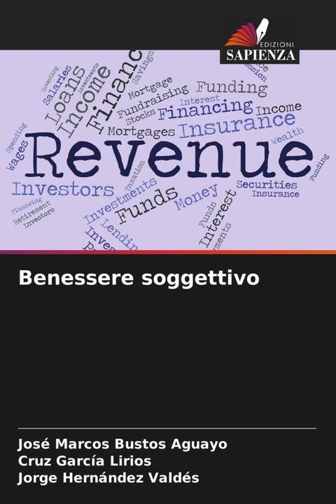 Actual product image Benessere soggettivo (Jorge Hernández Valdés, José Marcos Bustos Aguayo, Cruz García Lirios, 2022)