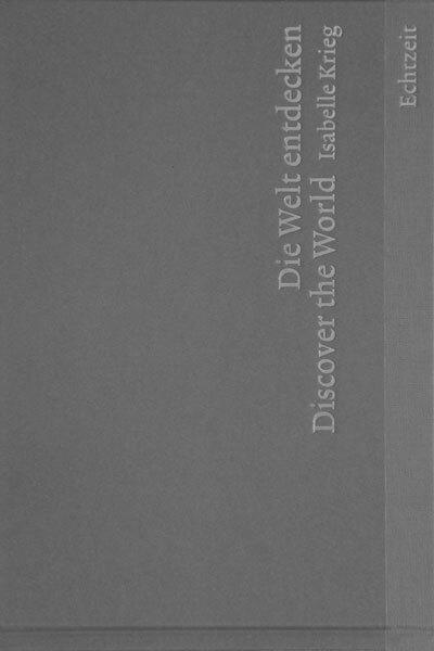 Produktbild Die Welt entdecken. Discover the World (Deutsch, Englisch, Isabelle Krieg, 2011)
