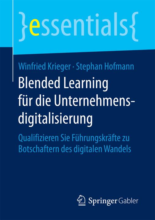 Energie-Label Blended Learning für die Unternehmensdigitalisierung (Deutsch, Stephan Hofmann, Winfried Krieger, 2017)