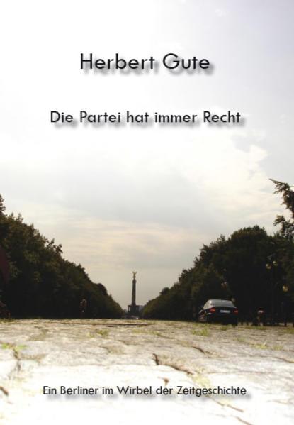 Produktbild Die Partei hat immer Recht (Deutsch, 2008)