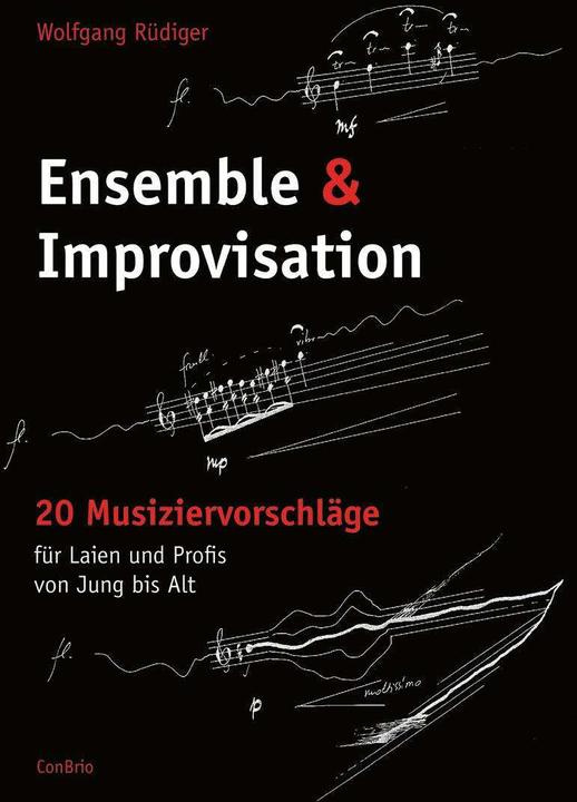 Produktbild Ensemble & Improvisation (Deutsch, Wolfgang Rüdiger, 2015)