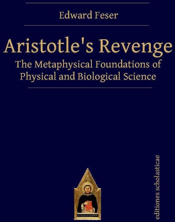 Produktbild Aristotle’s Revenge (Englisch, Edward Feser, 2018)