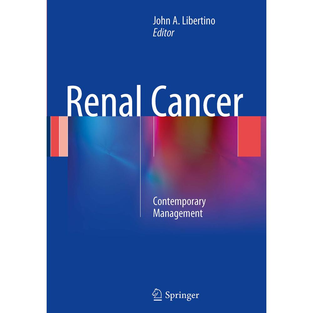 Renal Cancer, Fachbücher von John A Libertino