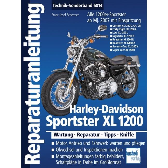 Harley-Davidson Sportster XL 1200, Ratgeber von Franz Josef Schermer