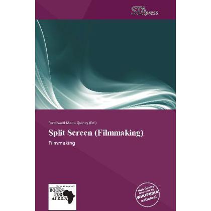 Split Screen (Filmmaking), Fachbücher von Ferdinand M. Quincy