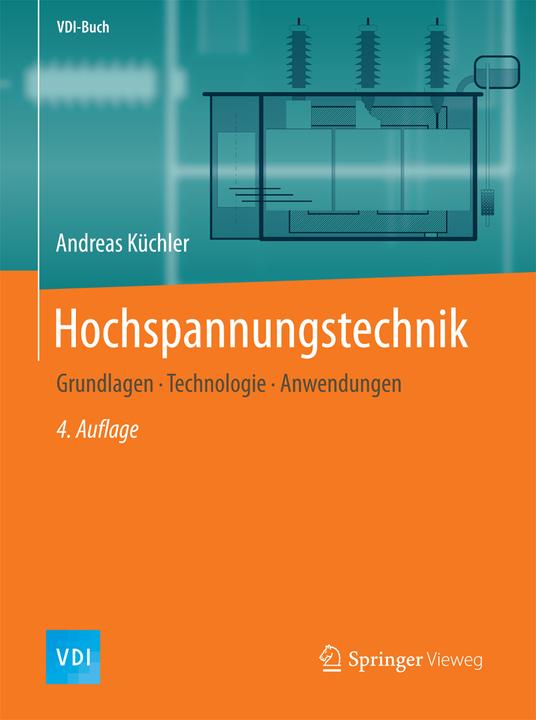 Produktbild Hochspannungstechnik (Deutsch, Andreas Küchler, 2017)