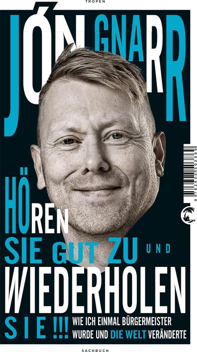 Produktbild Hören Sie gut zu und wiederholen Sie (Jón Gnarr, Deutsch)