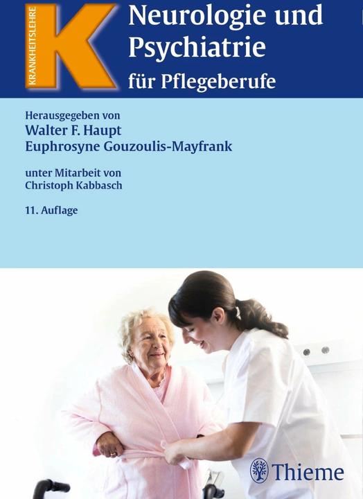 Produktbild Neurologie und Psychiatrie für Pflegeberufe (Deutsch, Euphrosyne Gouzoulis-Mayfrank, Walter F. Haupt, 2016)