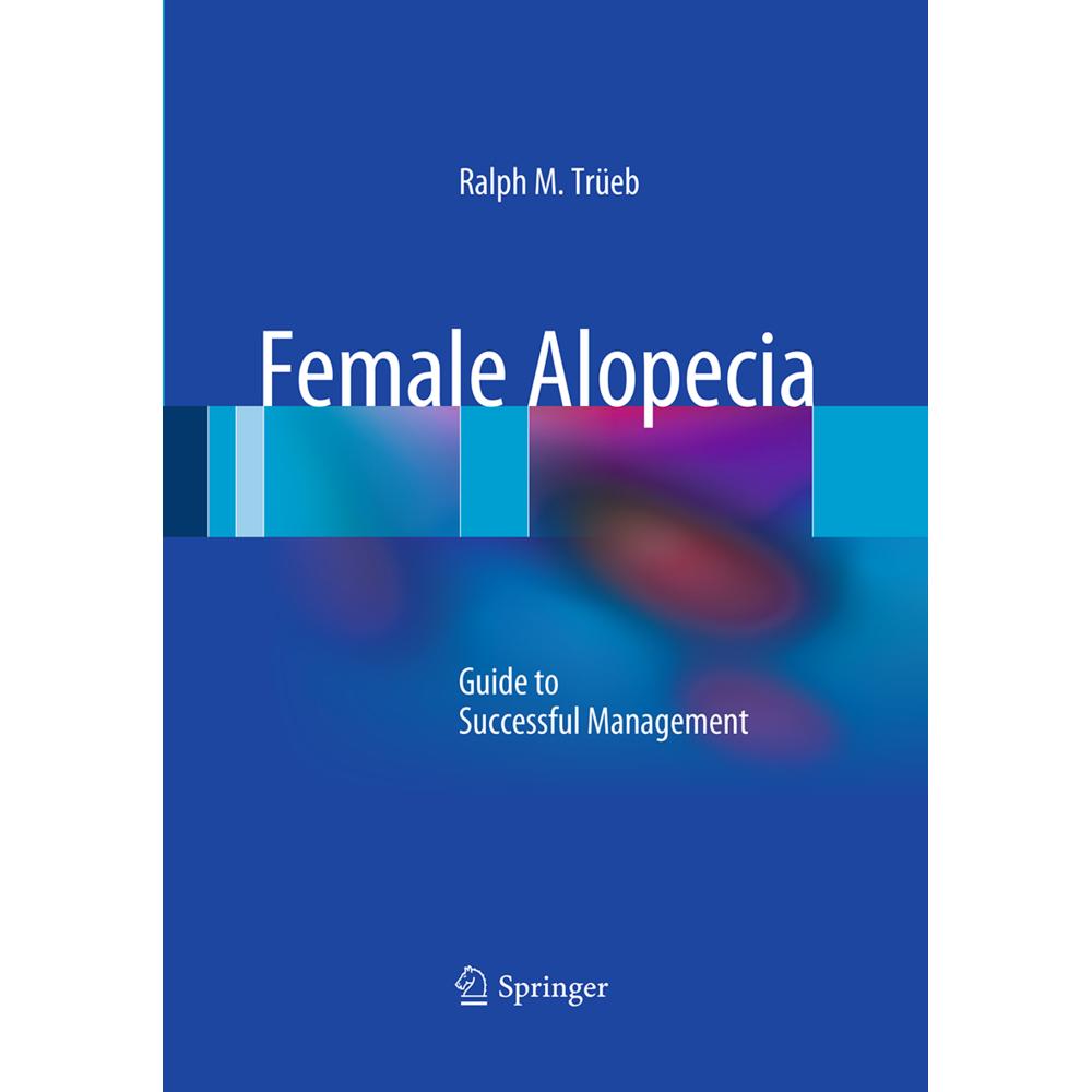 Female Alopecia, Fachbücher von Ralph M. Trüeb