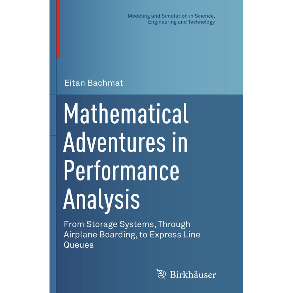 Mathematical Adventures in Performance Analysis, Fachbücher von Eitan Bachmat