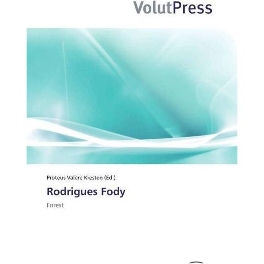 Rodrigues Fody, Fachbücher von Proteus Valère Kresten