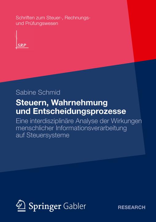Produktbild Steuern, Wahrnehmung und Entscheidungsprozesse (Deutsch, Sabine Schmid, 2012)