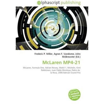 McLaren MP4-21, Ratgeber von Agnes F. Vandome, Frederic P. Miller, John McBrewster