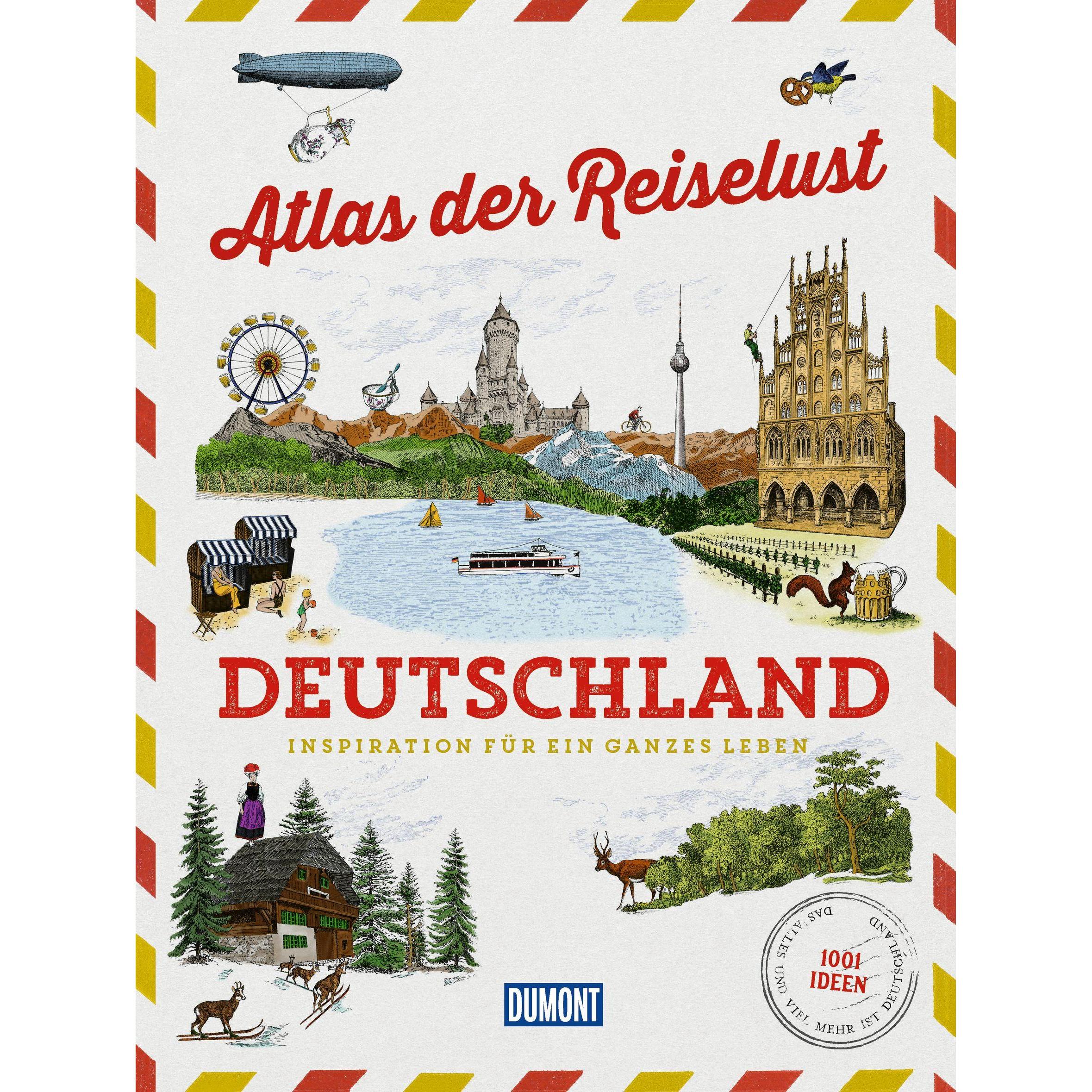 Bildband Atlas der Reiselust Deutschland, Ratgeber von Dumont Reise Verlag