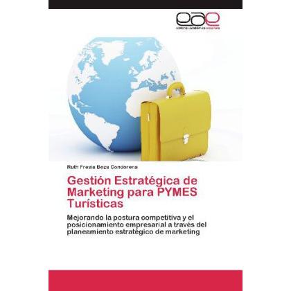 Gestión Estratégica de Marketing para PYMES Turísticas, Fachbücher