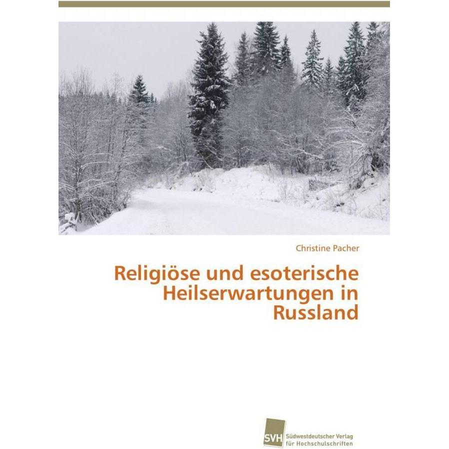 Religiöse und esoterische Heilserwartungen in Russland, Fachbücher
