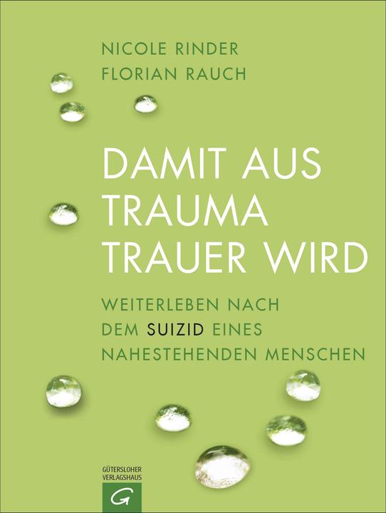 Produktbild Damit aus Trauma Trauer wird (Deutsch, Nicole Rinder, 2016)