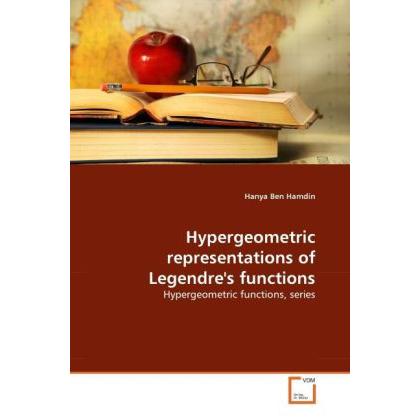 Hypergeometric representations of Legendre's functions, Fachbücher