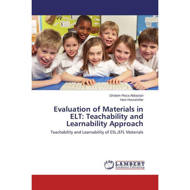 Evaluation of Materials in ELT: Teachability and Learnability Approach, Fachbücher