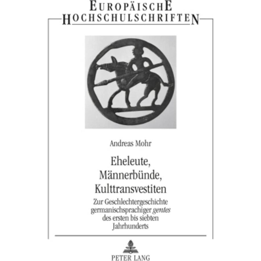 Eheleute, Männerbünde, Kulttransvestiten, Fachbücher von Andreas Mohr