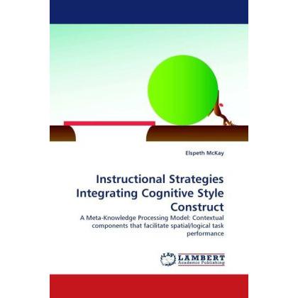 Instructional Strategies Integrating Cognitive Style Construct, Fachbücher