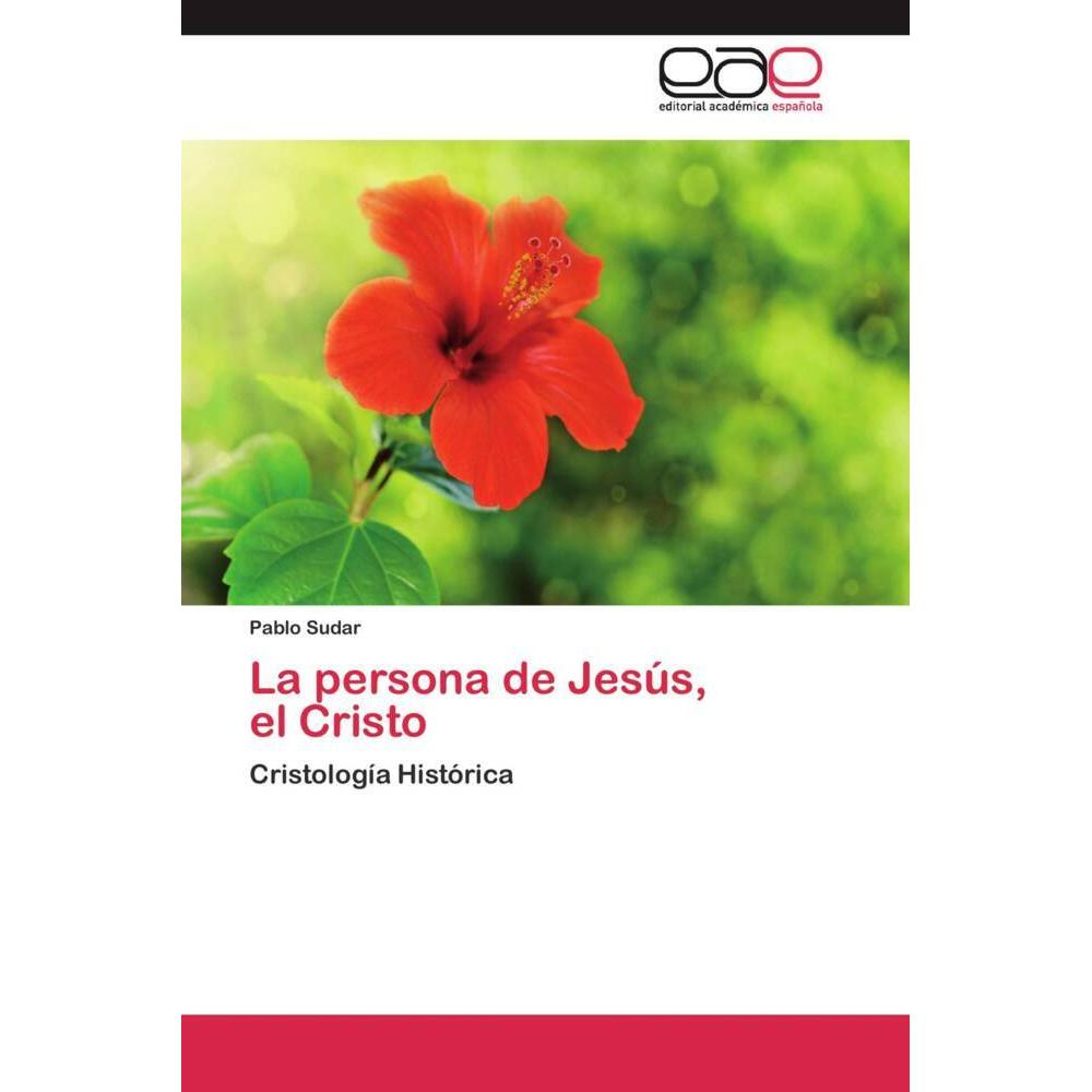 La persona de Jesús, el Cristo, Sachbücher von Pablo Sudar