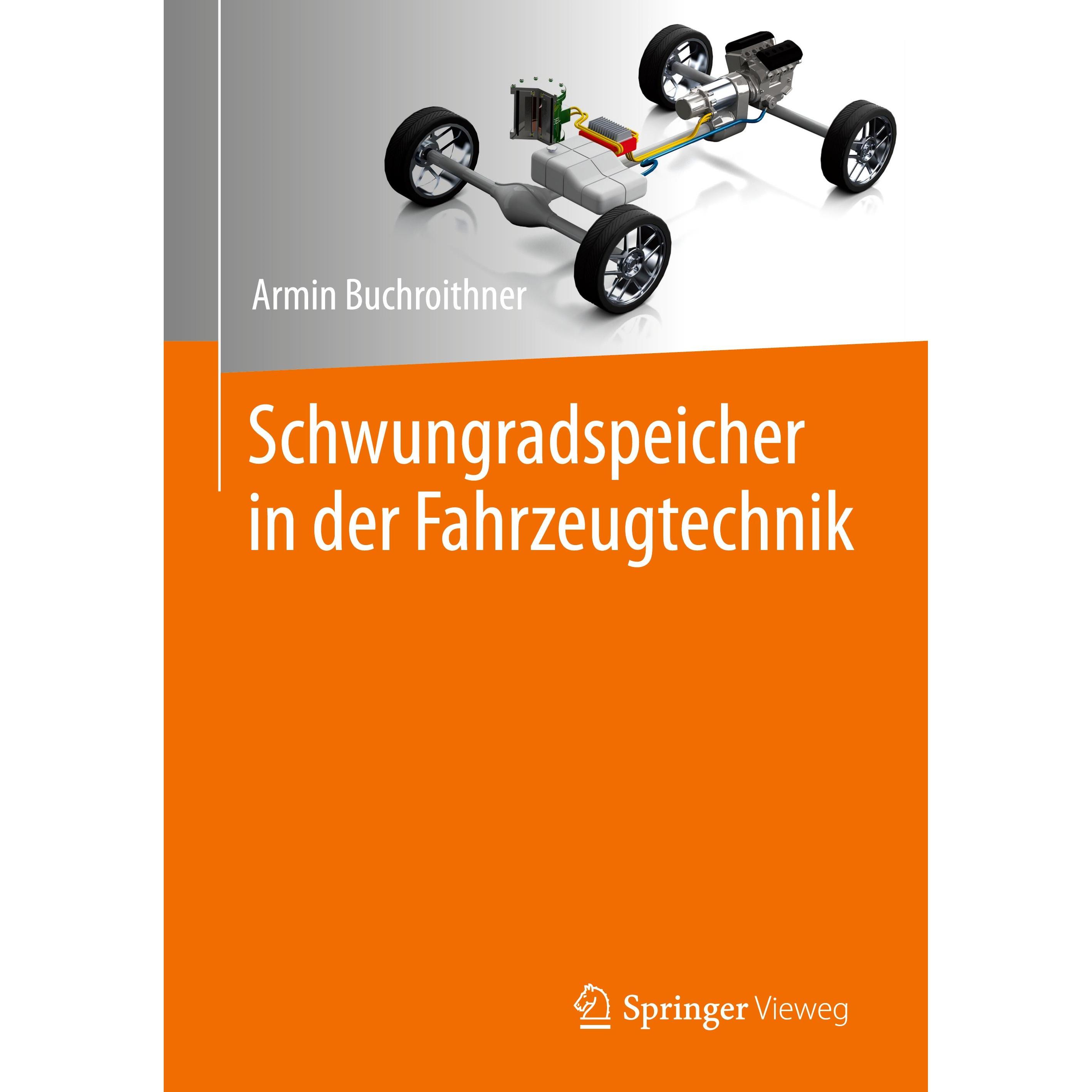 Schwungradspeicher in der Fahrzeugtechnik, Fachbücher von Armin Buchroithner