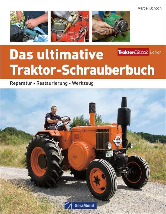 Produktbild Das ultimative Traktor-Schrauberbuch (Deutsch, Marcel Schoch, 2022)