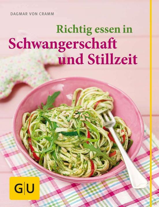 Actual product image Richtig essen in Schwangerschaft und Stillzeit (German, Dagmar of Cramm, 2011)