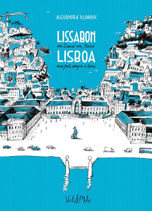 Produktbild Lissabon - im Land am Rand (Deutsch, Alexandra, Klobouk, 2015)