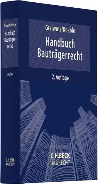 Produktbild Handbuch Bauträgerrecht (Deutsch, Herbert Grziwotz, Julius Forschner, Wolfgang Koeble, 2022)