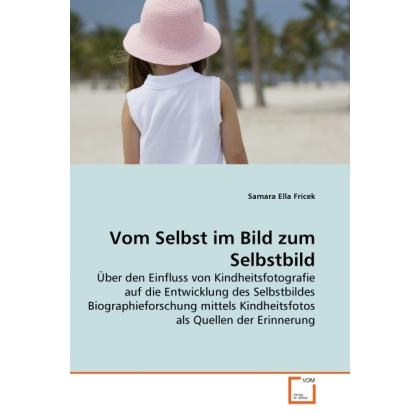 Vom Selbst im Bild zum Selbstbild, Fachbücher
